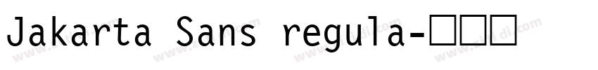 Jakarta Sans regula字体转换